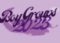 BOY GROUPS 2023