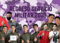 REGRESO SERVICIO MILITAR 2023