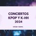 Conciertos kpop y khh en España y Europa